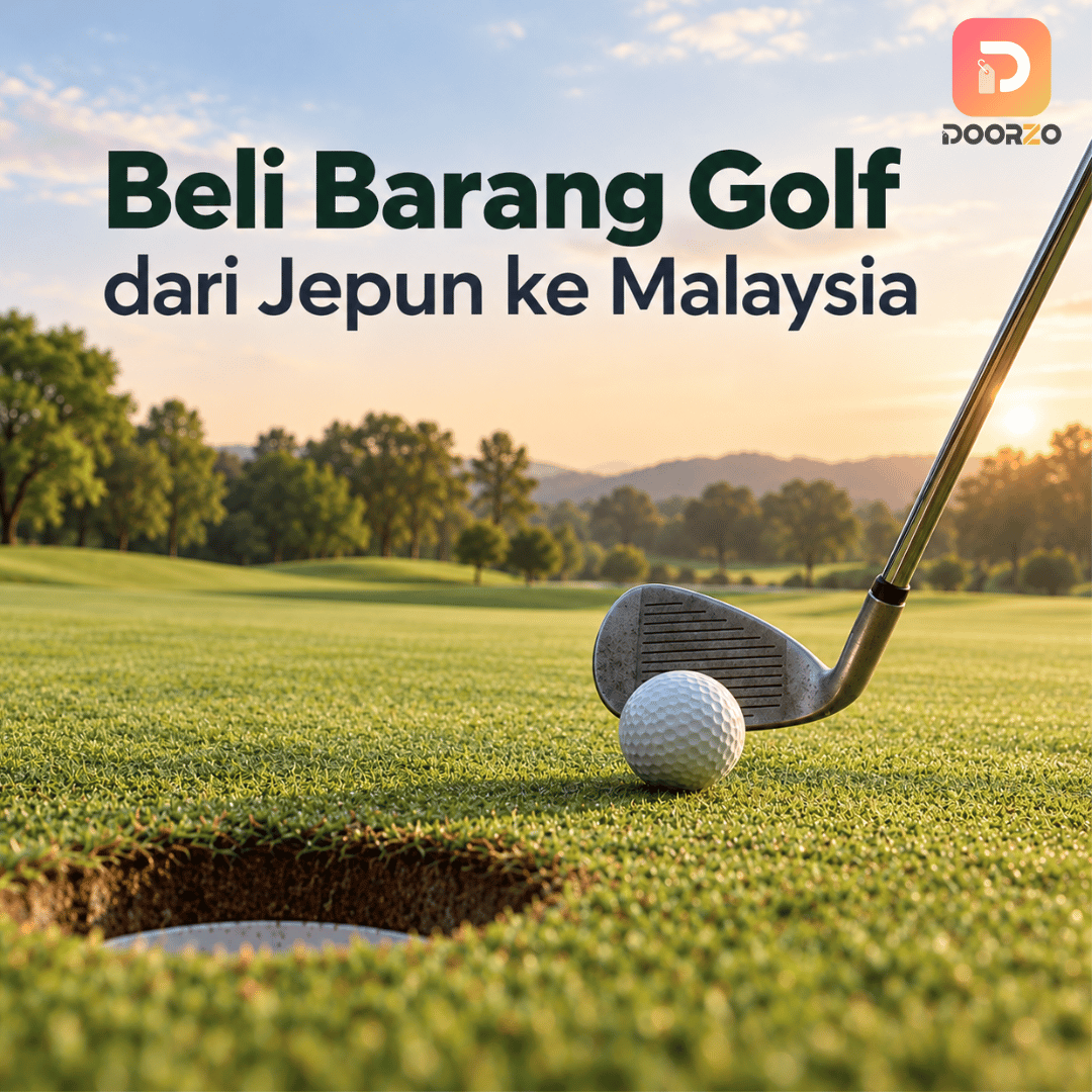 Beli Barang Golf dari Jepun ke Malaysia